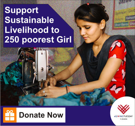 provide sustainable livelihood to 250 poorest girl